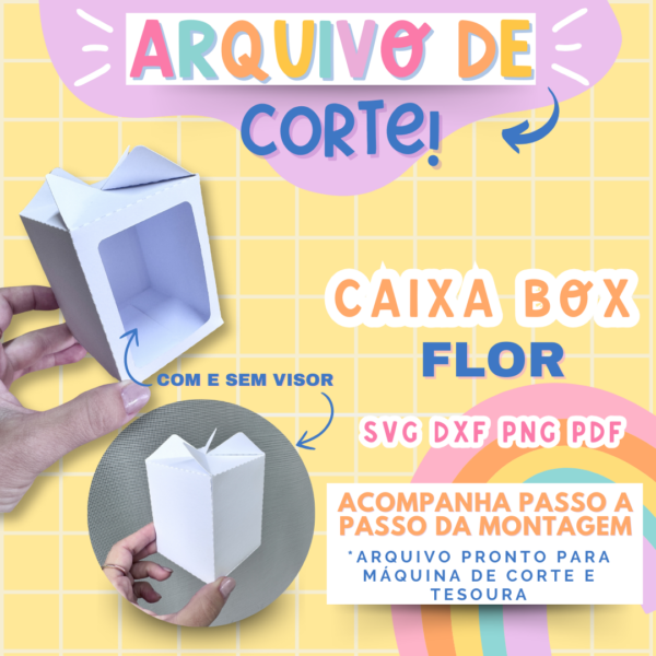 ARQUIVO DE CORTE - CAIXA BOX FLOR