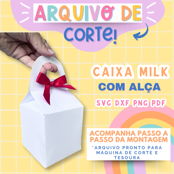 ARQUIVO DE CORTE - CAIXA MILK COM ALÇA