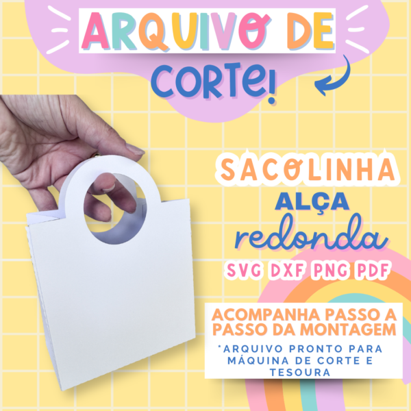 ARQUIVO DE CORTE - SACOLINHA ALÇA REDONDA