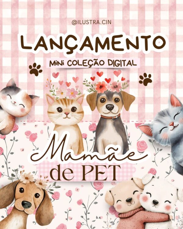 (mini) Coleção Digital MAMÃE DE PET 2025