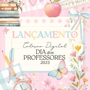 Coleção Digital DIA DOS PROFESSORES 2025