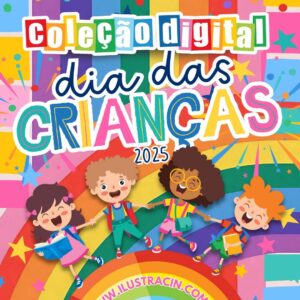 Coleção Digital DIA DAS CRIANÇAS 2025